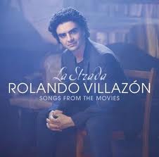 Villazon Rolando-La strada /songs from the movies/